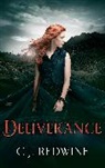 C J Redwine, C. J. Redwine, C.J. Redwine - Deliverance