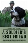 Stephen Stewart, Stephen Paul Stewart - A Soldier's Best Friend
