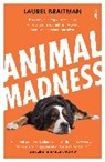 Laurel Braitman - Animal Madness