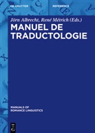 Joern Albrecht, Jör Albrecht, Jörn Albrecht, Métrich, Métrich, René Métrich - Manuel de traductologie