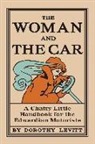 Dorothy Levitt Beskind, Dorothy Levitt - The Woman and the Car
