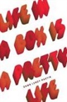 Dawn Lundy Martin, Martin Dawn Lundy - Life in a Box is a Pretty Life