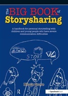Nicola Grove, Nicola (Openstorytellers Grove, Grove Nicola, Nicola Grove - Big Book of Storysharing