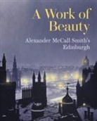 Alexander McCall Smith, Alexander McCall Smith - A Work of Beauty