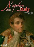 Antonin Collet, Giles Boue, Gilles Boue, Gilles Boué, BOUE G-CARMIGNANI J, Juan Carlos Camignani... - Napoleon and Italy : a military history of napoleonic Italy, 1805-1815