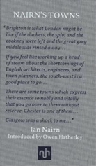 Owen Hatherley, Ian Nairn &amp; Owen Hatherley, Ian Nairn - Nairn's Towns