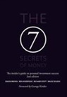 Simon Brown, Ben Sherwood, Richard Stott, Bruce Wilson - The 7 Secrets of Money