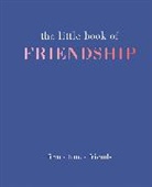 Tiddy Rowan - The Little Book of Friendship