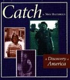 Nick Hartshorn, Nick Hartshorn - Catch