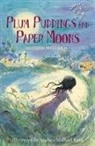 Glenda Millard, Stephen Michael King - Plum Puddings and Paper Moons