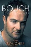 Mark Boucher - BOUCH - Through my Eyes