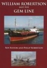 Roy Fenton, Philip Robertson - William Robertson & the Gem Line