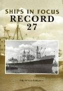 John Clarkson, Ships in Focus Publications - Ships in Focus Record 27