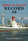 Ships In Focus Publications - Ships in Focus Record 46