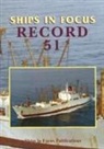 Ships In Focus Publications - Ships in Focus Record 51