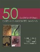 Abdullah A Shaikh, Dr Tara M. Catanzano, Tara M Catanzano, Tara M. Catanzano, David J Desilets, David J. Desilets... - 50 Gastrointestinal Cases and Associated Imaging