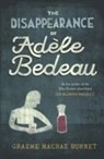 Graeme Macrae Burnet, Graeme Brunet Macrae - The Disappearance Of Adele Bedeau
