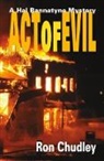 Ron Chudley - Act of Evil