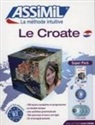 S. bene Katunaric, Katunari&amp;, Sineva Bene Katunaric - Le croate sans peine : super pack