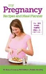 Dr Rana Conway, Dr. Rana Conway, Rana Conway - My Pregnancy Recipes and Meal Planner