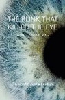 Anthony Anaxagorou - The Blink That Killed the Eye