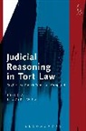 Dorota Leczykiewicz, Dorota (University of Oxford Leczykiewicz - Judicial Reasoning in Tort Law