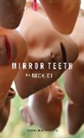 Gill, Nick Gill, Nick (Author) Gill - Mirror Teeth