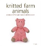 Keen, S Keen, S. Keen, Sarah Keen - Knitted Farm Animals