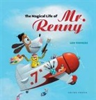 Leo Timmers, Leo Timmers, Penelope Todd - Magical Life of Mr. Renny