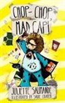 Sadie Cramer, Juliette Saumande, Sadie Cramer - Chop-Chop, Mad Cap!
