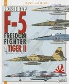 Alan McKay, Dominique Breffort, Gérard Paloque, Gerard Paloque, Gérard (1943-....) Paloque, PALOQUE GERARD - Northrop F-5 : from the NF-156 to the Tigershark : 1954-2012
