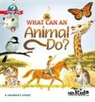 Lawrence F. Lowery, Lawrence F Lowery, Lawrence F. Lowery - What Can an Animal Do?