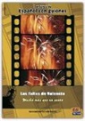 Garcia Galindo, Encarnación Galindo García - Las Fallas de Valencia: Mucho Más Que Un Sueño