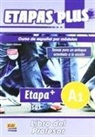Isabel De Dios Martín, Isabel de Dios Martín, Soni Eusebio Hermira, Sonia Eusebio Hermira - Etapas Plus Acceso A1