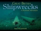 Rod Macdonald - Great British Shipwrecks
