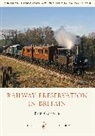 Bob Gwynne, Gwynne Bob - Railway Preservation in Britain