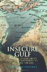 Kristian Ulrichsen, Kristian Coates Ulrichsen - Insecure Gulf
