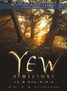Fred Hageneder, Andy McGeeney, Christian Wolf - Yew