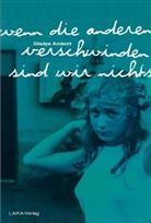 Gladys Ambort, Baer, Willi Baer, Willi Bär, Karl-Hein Dellwo, Karl-Heinz Dellwo - Wenn die anderen verschwinden sind wir nichts