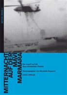 Noam Chomsky, Norma Finkelstein, Norman Finkelstein, Amira Hass, Henning Mankell, Norma Paech... - Mitternacht auf der Mavi Marmara