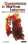 Theodor Hanf - Coexistence in Wartime Lebanon