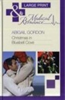 Abigail Gordon - Christmas in Bluebell Cove