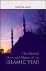 H&amp;uumlseyin Alg&amp;uuml;l, Huseyin Algul, Hüseyin Algül, H&amp;uuml;seyin Alg&amp;uuml;l - The Blessed Days and Nights of the Islamic Year