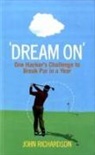 John Richardson - Dream on