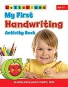 Gudrun Freese, Lisa Holt, Alison Milford, Sarah Edwards, Sarah Hawkins - My First Handwriting Activity Book