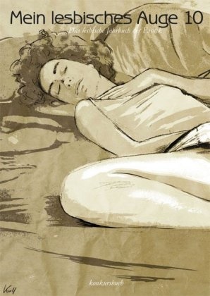 Laura Méritt, Regina Nössler - Mein lesbisches Auge - 10: Mein lesbisches Auge 10 - Das lesbische Jahrbuch der Erotik