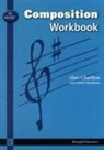 Alan Charlton, Robert Steadman - AS Music Composition Workbook