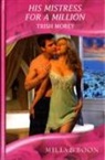 Trish Morey, Trish Morley - His Mistress for a Million