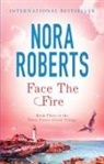 Nora Roberts - Face The Fire