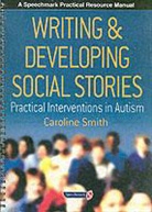 Caroline Smith - Writing and Developing Social Stories